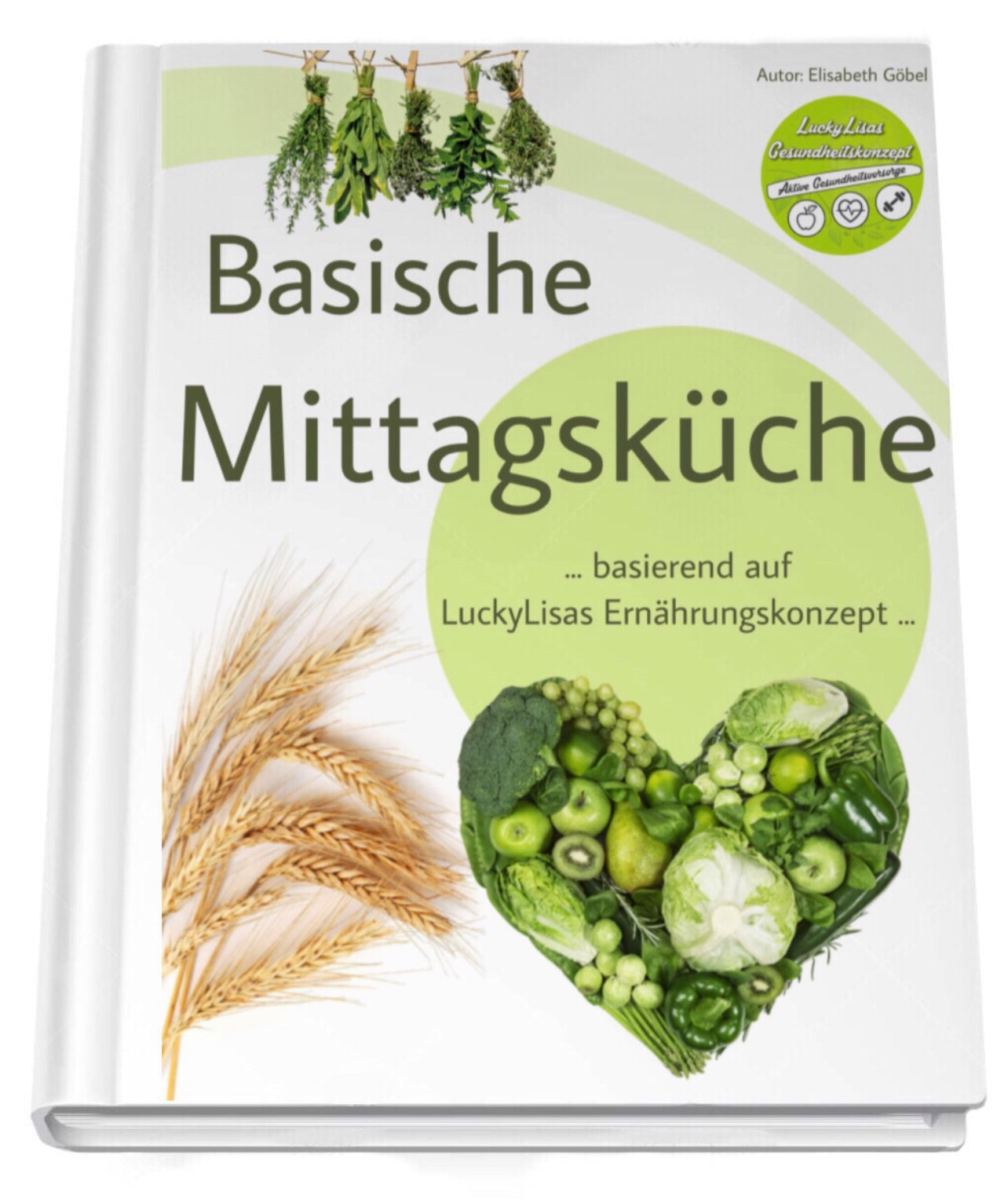 Basische Mittagsküche/ Rezepte- Ebook